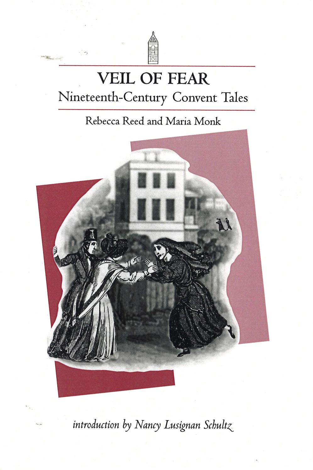 A Veil of Fear: Nineteenth-Century Convent Tales