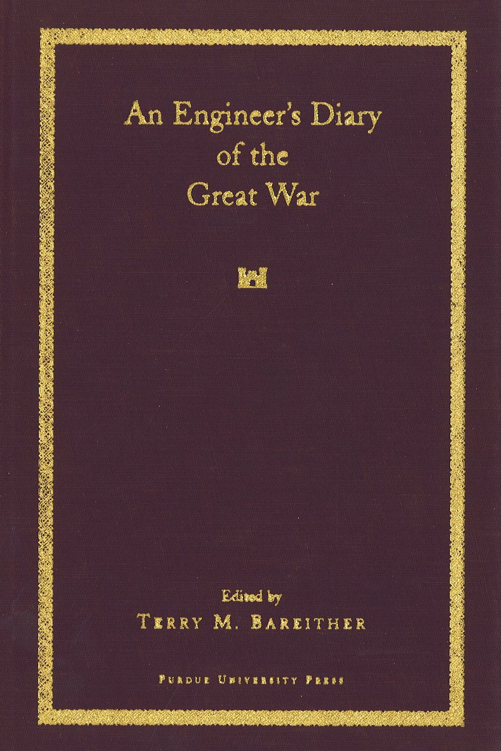 An Engineer's Diary of the Great War