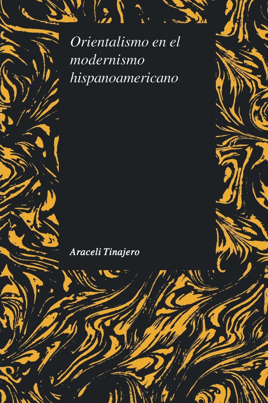 Orientalismo en el Modernismo Hispanoamericano