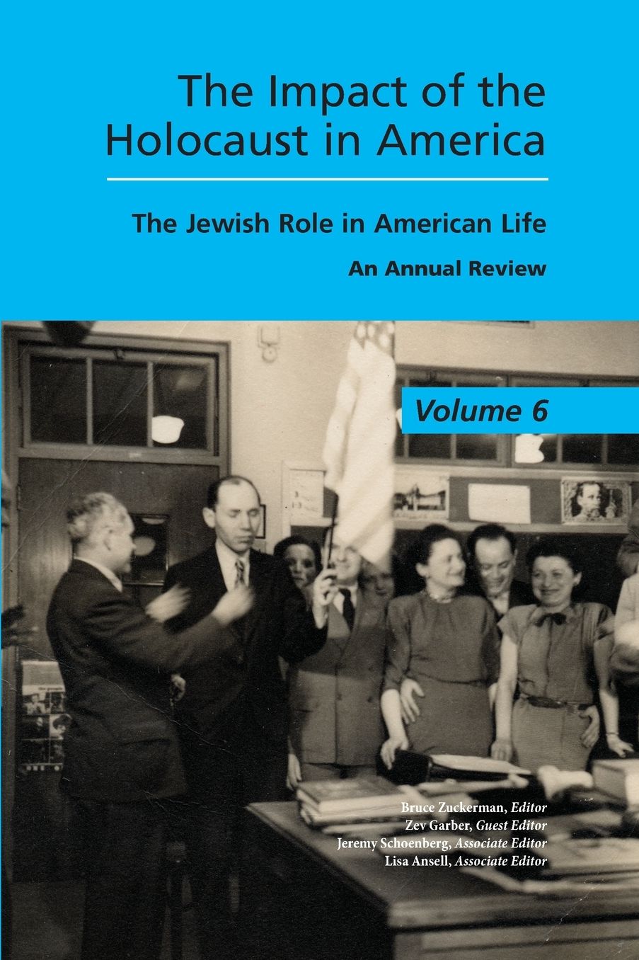 The Jewish Role in American Life: An Annual Review