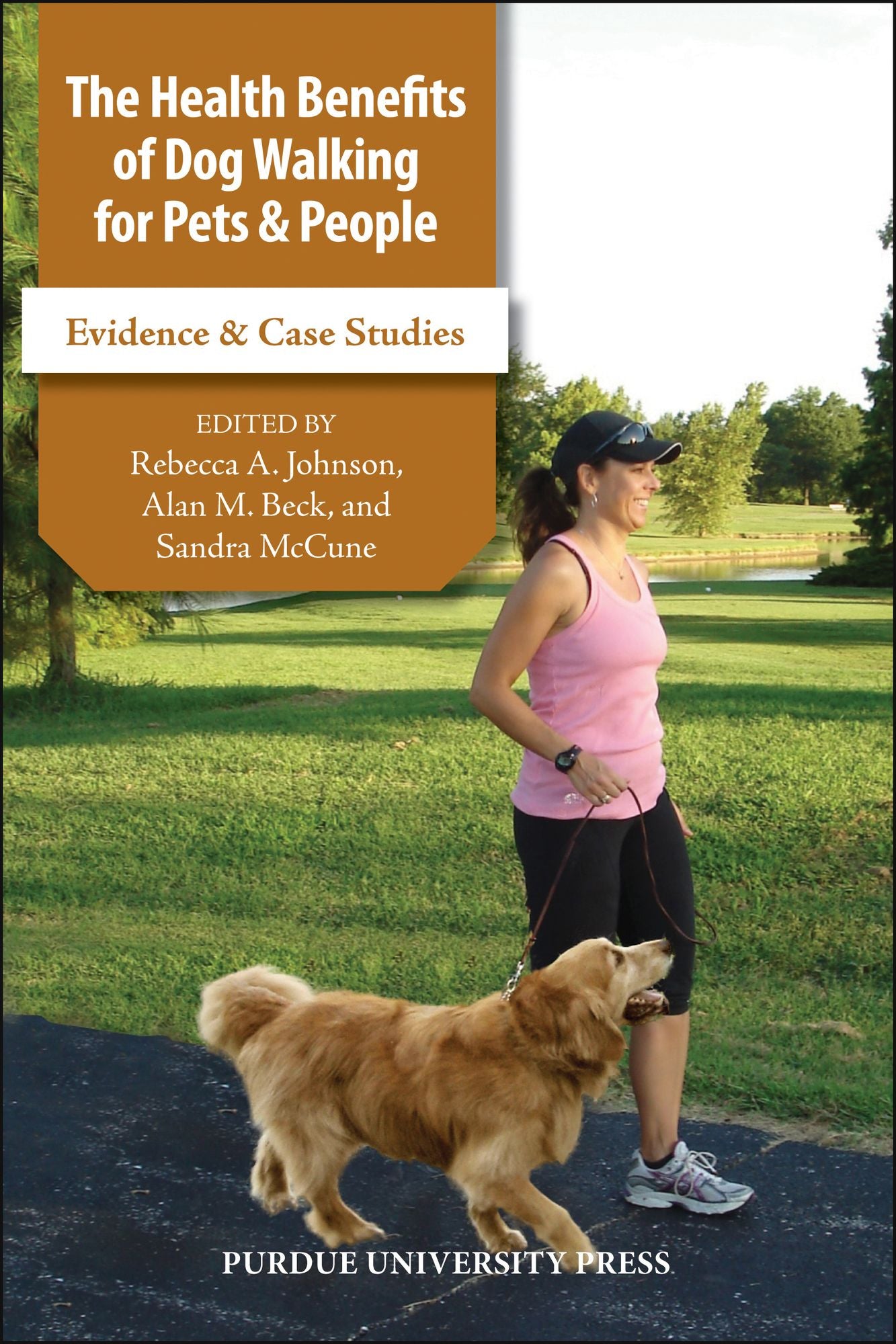 The Health Benefits of Dog Walking for People and Pets: Evidence & Case Studies