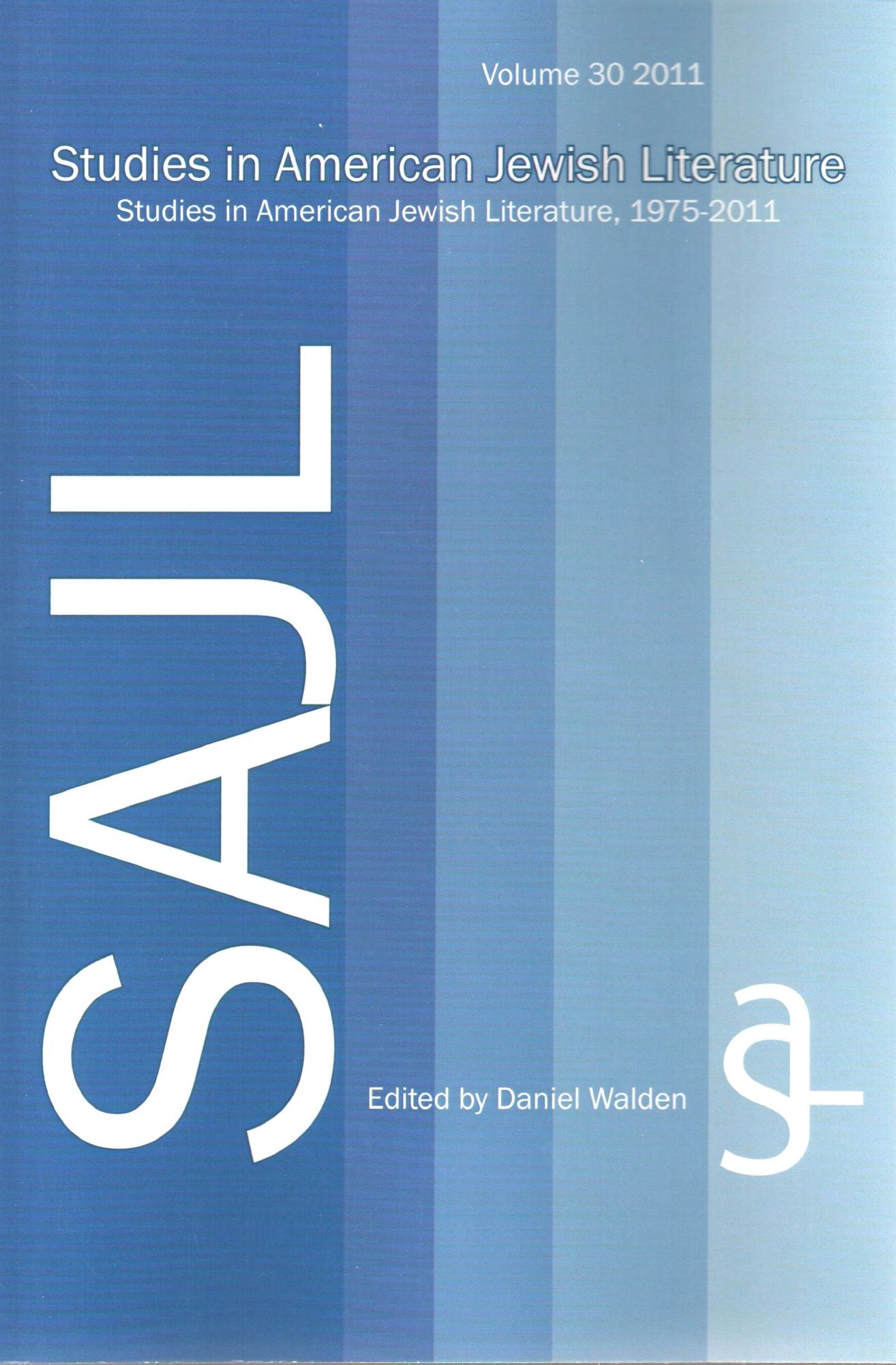 Studies in American (Vol 30 2011) Jewish Literature
