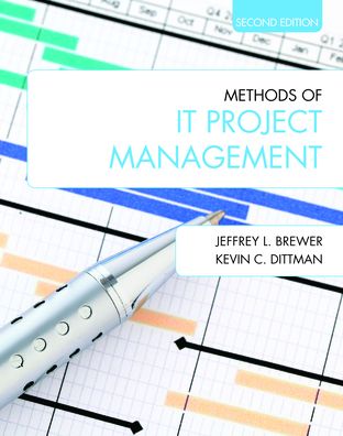 Methods of IT Project Management (Second Edition)