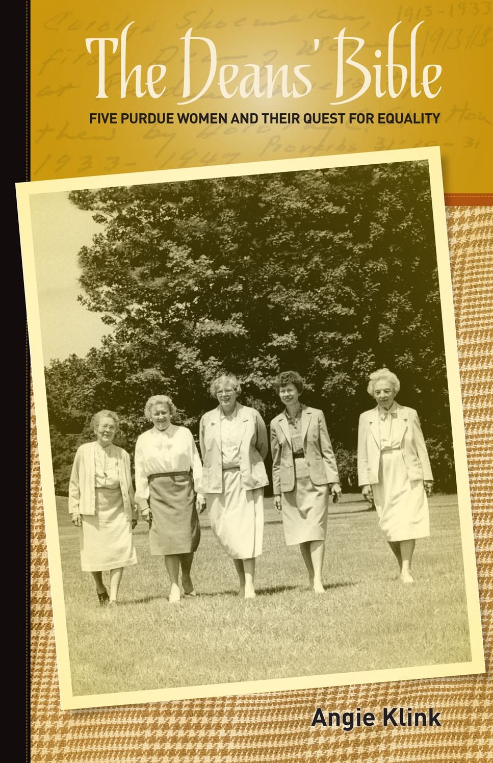 The Dean's Bible: Five Purdue Women and Their Quest for Equality