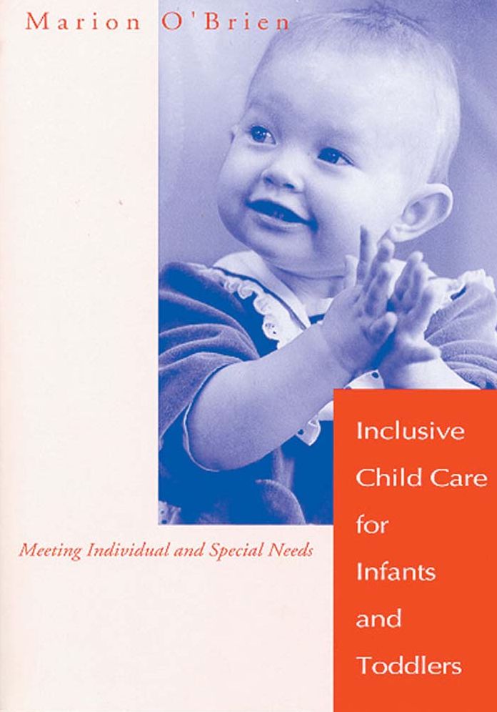 Inclusive Child Care For Infants And Toddlers