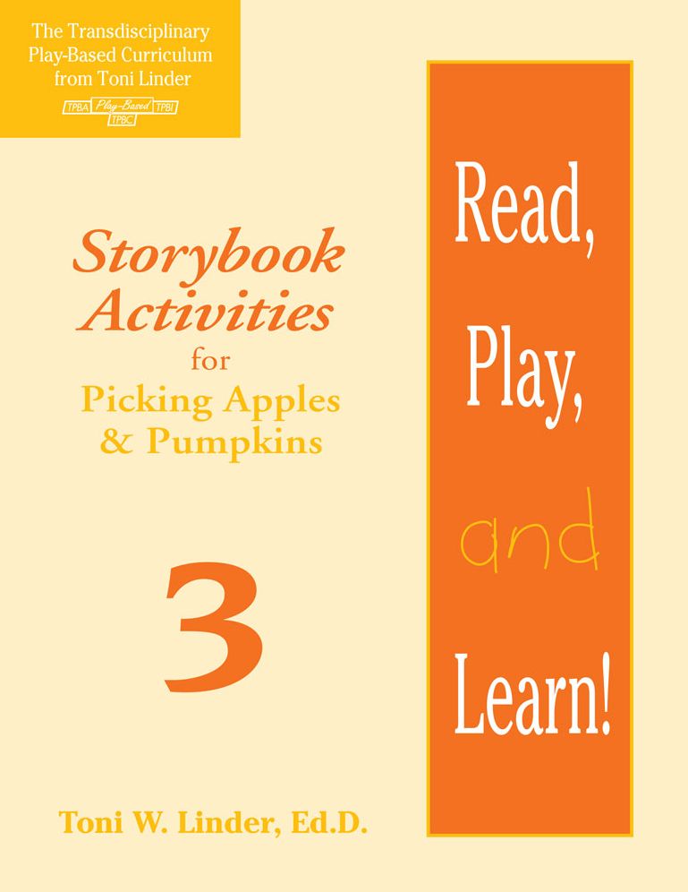 Read, Play, and Learn! Module 3: Storybook Activities for Picking Apples & Pumpkins