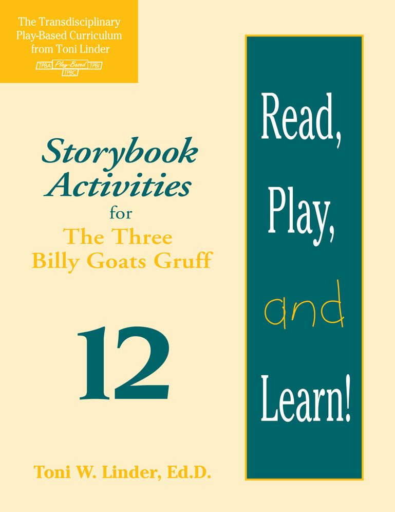 Read, Play, and Learn! Module 12: Storybook Activities for The Three Billy Goats Gruff