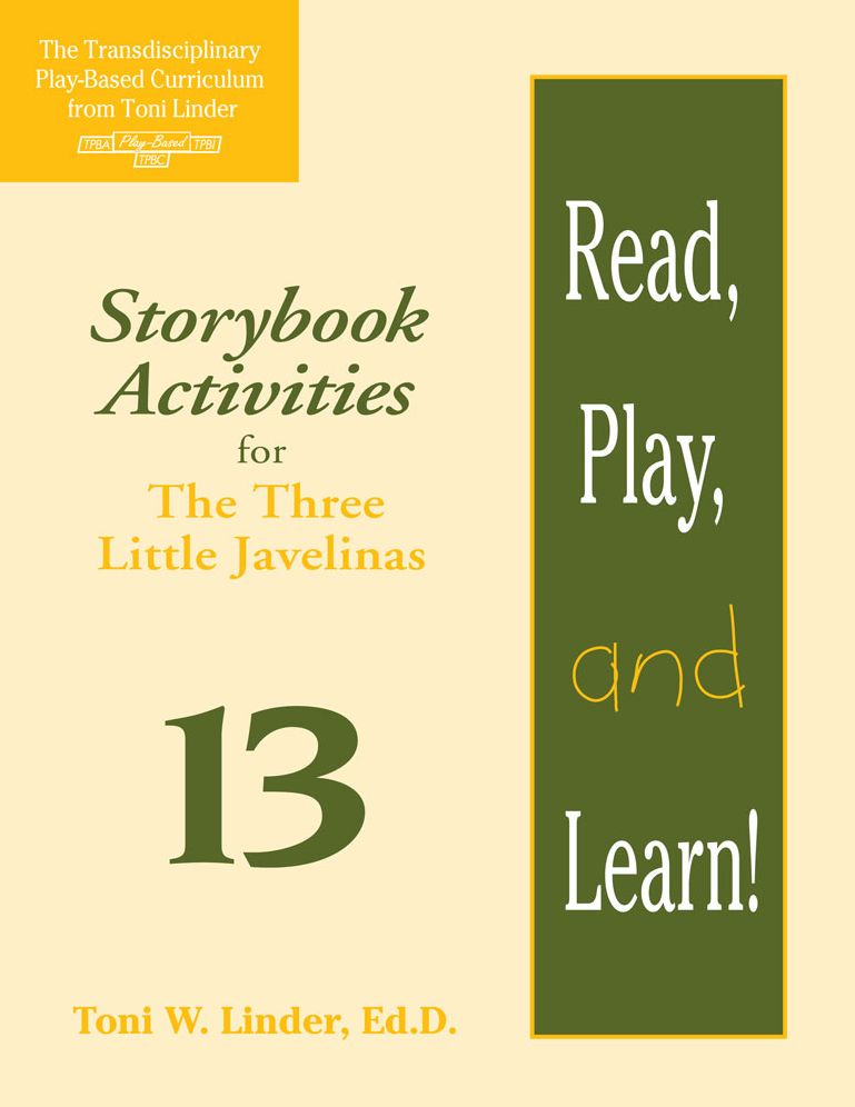 Read, Play, and Learn! Module 13: Storybook Activities for The Three Little Javelinas