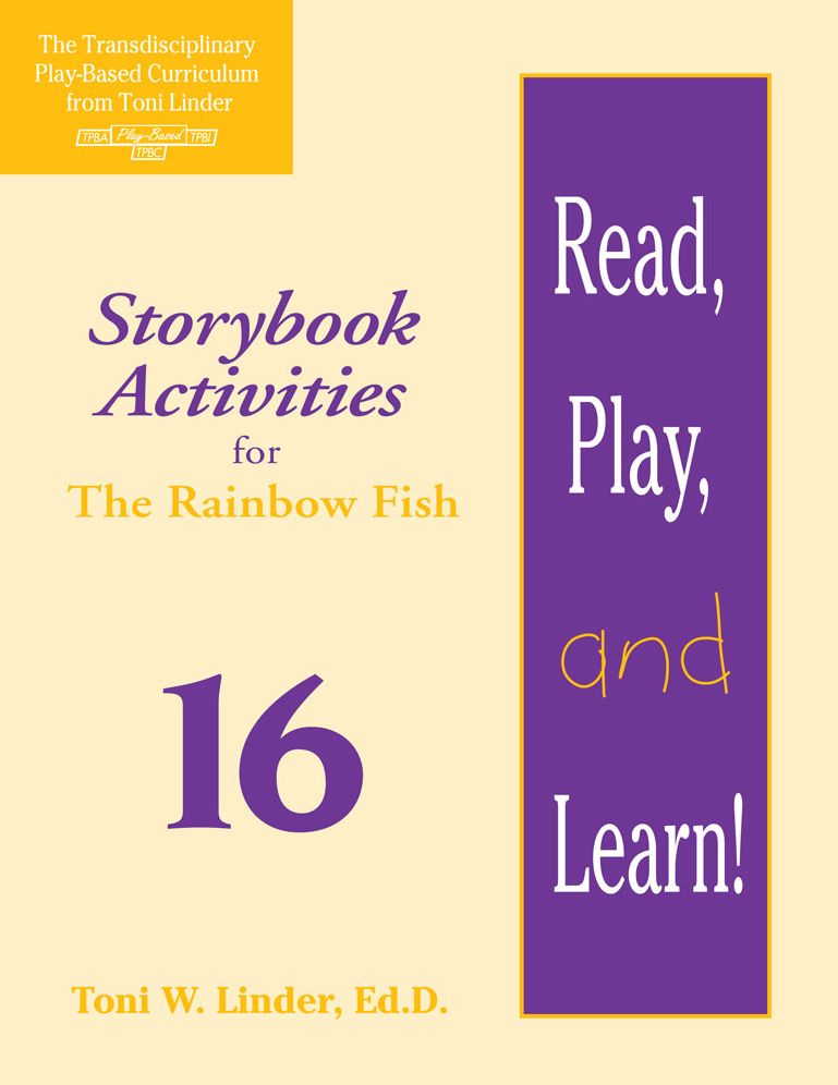 Read, Play, and Learn! Module 16: Storybook Activities for The Rainbow Fish