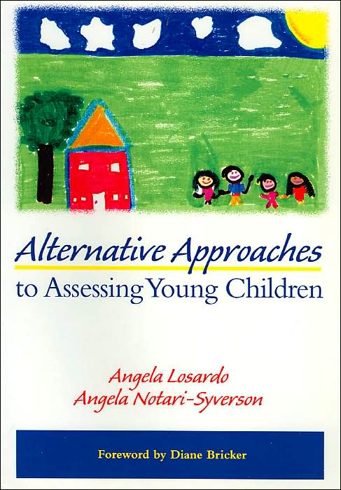 Alternative Approaches to Assessing Young Children