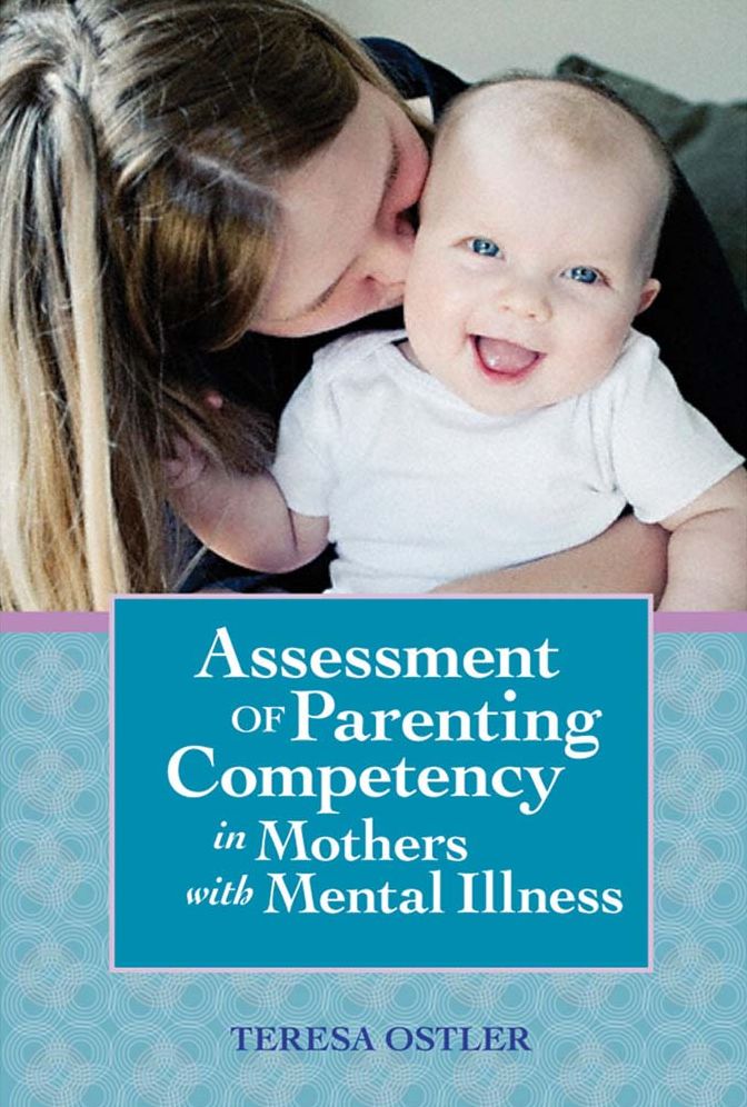 Assessing of Parenting Competency in Mothers with Mental Illness