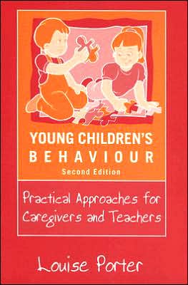 Young Children's Behavior: Practical Approaches for Caregivers and Teachers