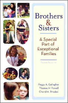 Brothers and Sisters: A Special Part of Exceptional Families
