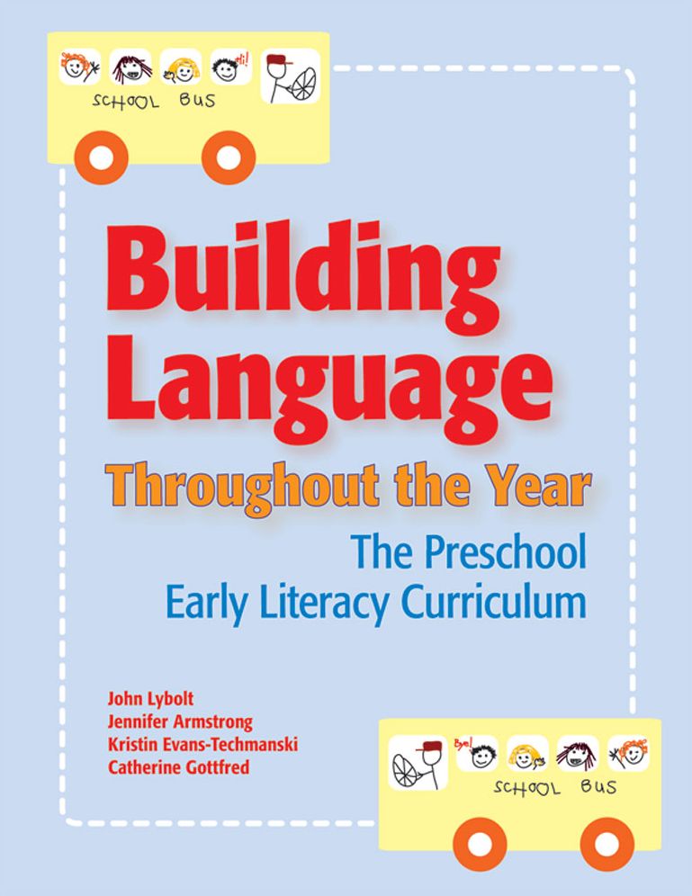 Building Language Throughout the Year: The Preschool Early Literacy Curricum