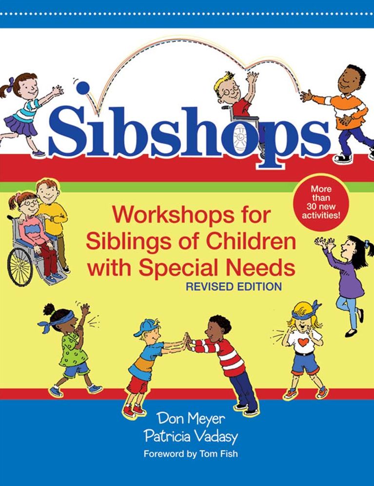 Sibshops: Workshops for Siblings of Children with Special Needs