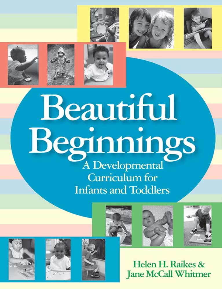 Beautiful Beginnings: A Developmental Curriculum for Infants and Toddlers