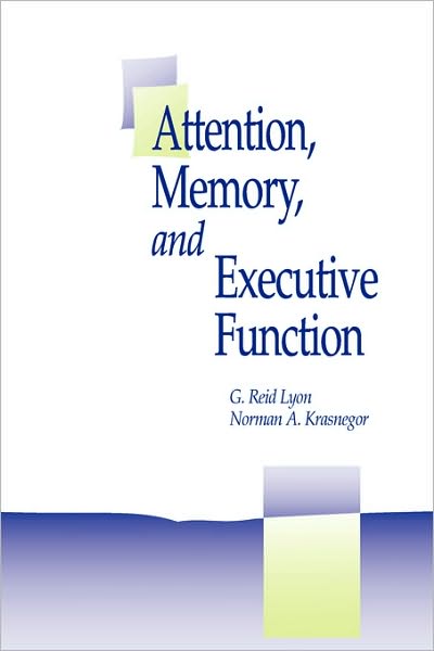Attention, Memory, and Executive Function