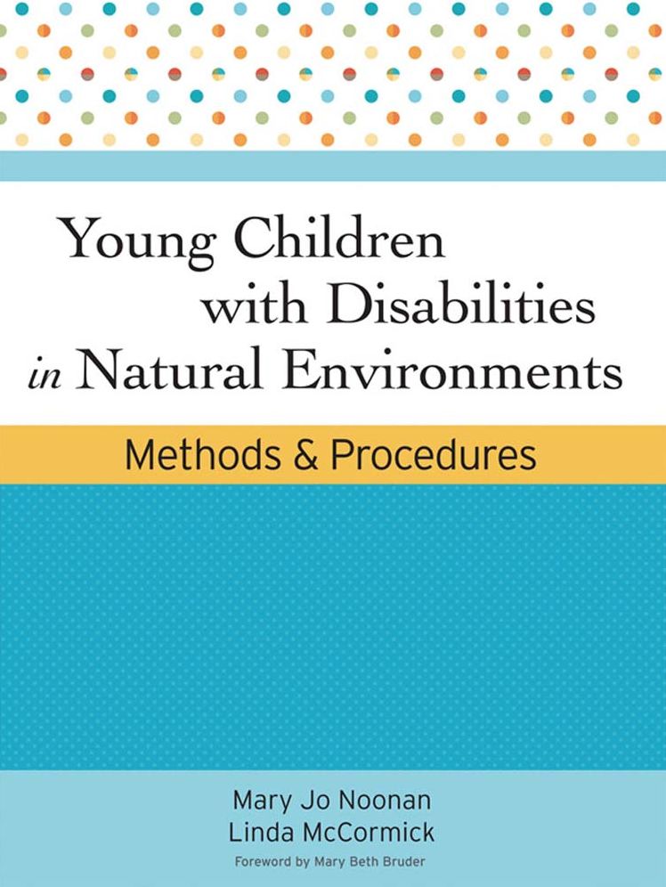 Young Children with Disabilities in Natural Environments: Methods and Procedures