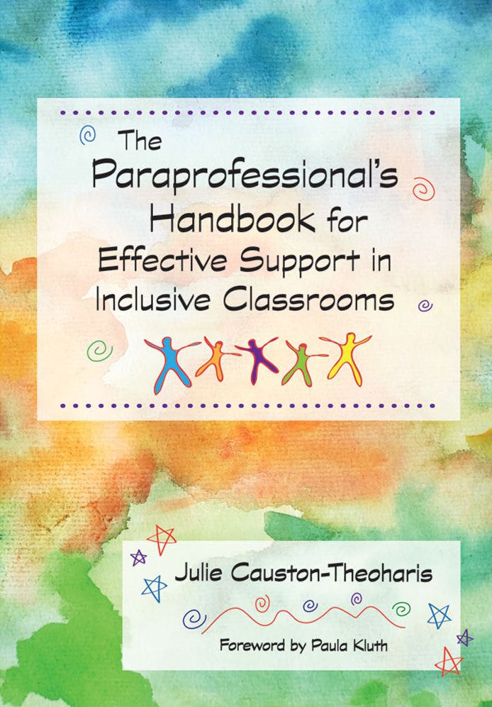 Paraprofessional's Handbook for Effective Support in Inclusive Classrooms