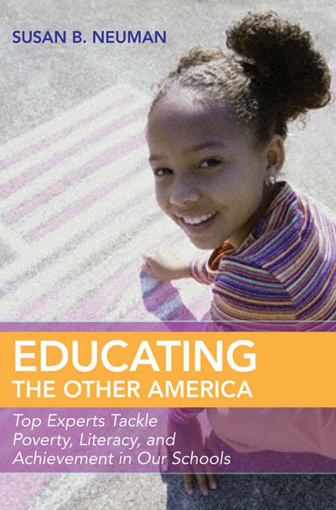 Educating the Other America: Top Experts Tackle Poverty, Literacy and Achievement in Our Schools