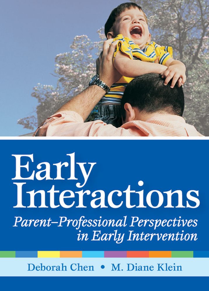 Early Interactions: Parent-Professional Perspectives in Early Intervention