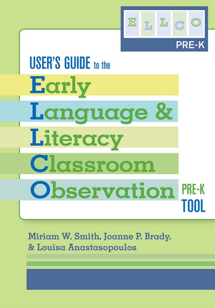 User's Guide to the Early Language and Literacy Classroom Observation Tool, Pre-K (Ellco Pre-K)