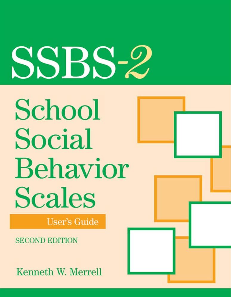 School Social Behavior Scales - SSBS-2: Users Guide