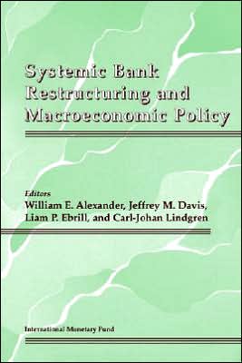 Systemic Bank Restructuring and Macroeconomic Policy