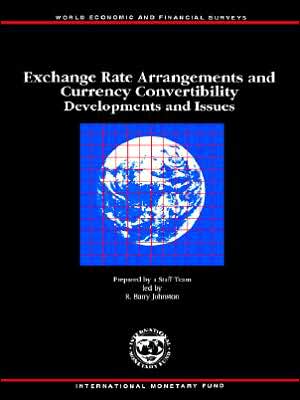 Exchange Rate Arrangements and Currency Convertibility: Developments and Issues