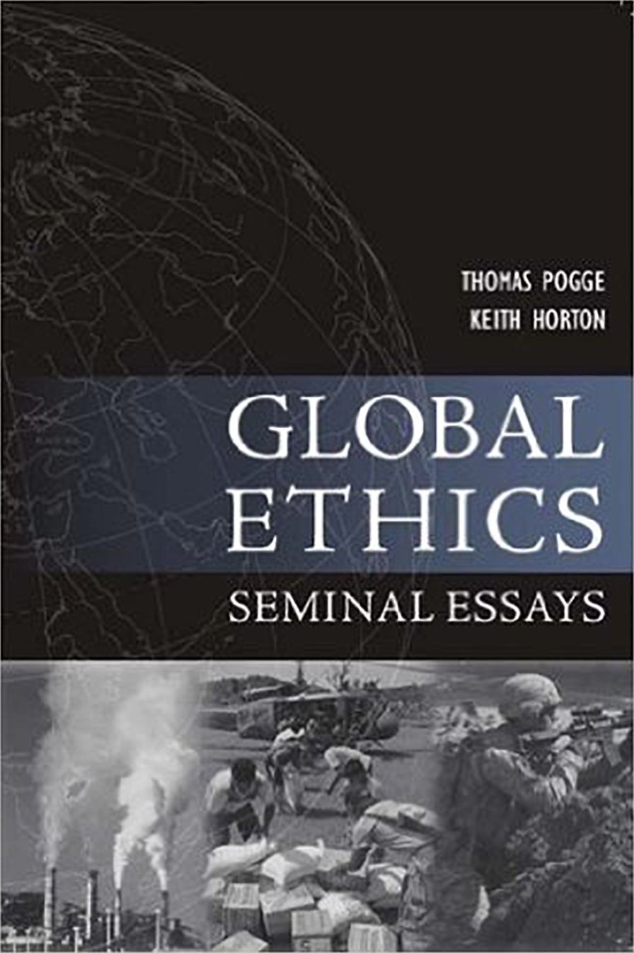 Global Ethics: Seminal Essays