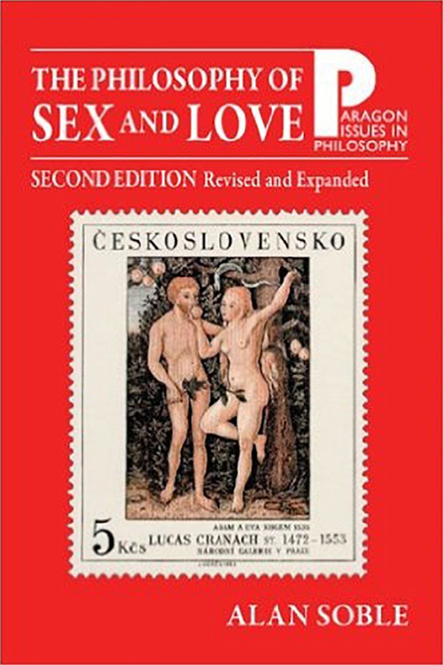 Philosophy of Sex and Love: An Introduction, Revised and Expanded