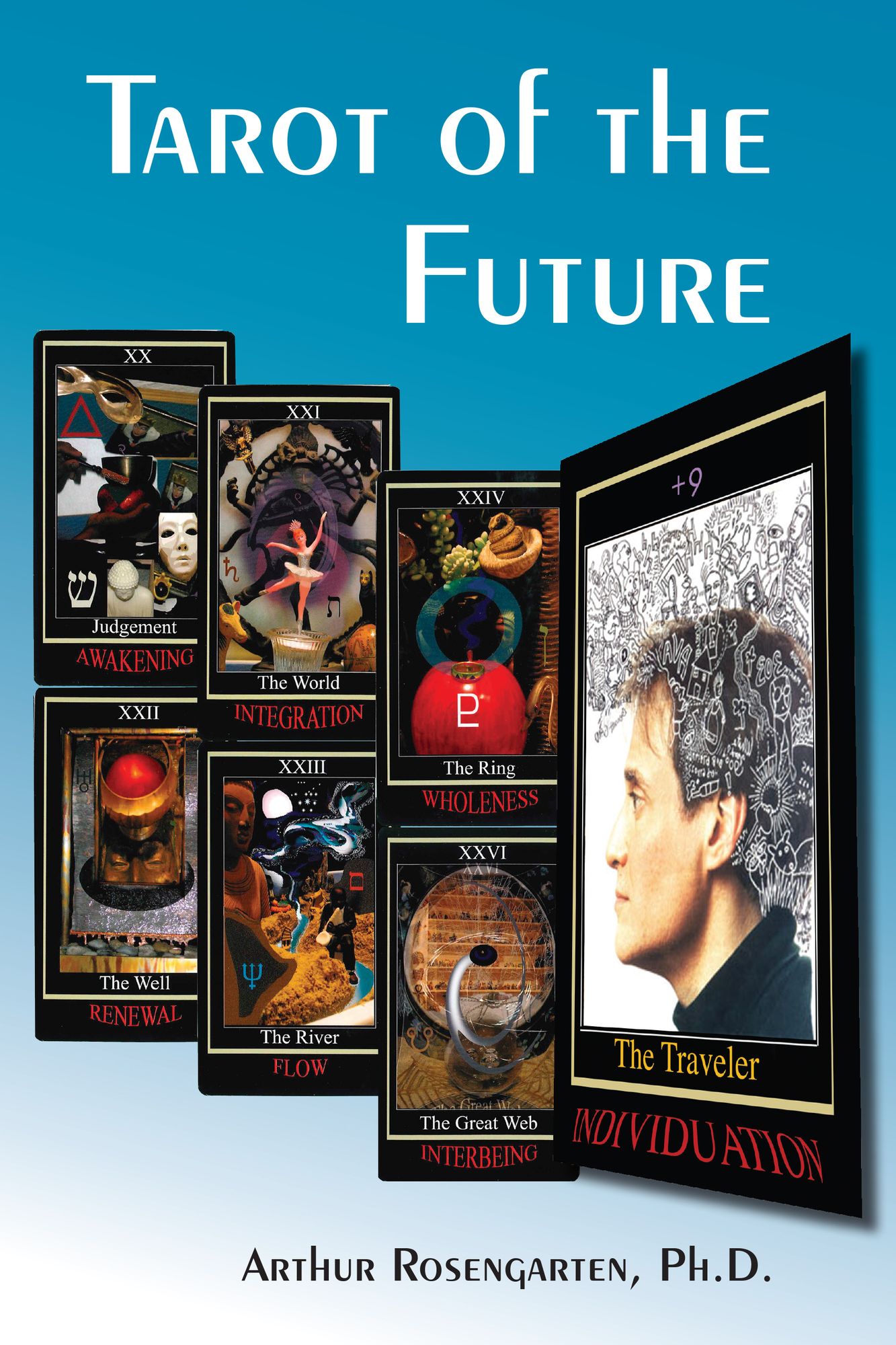 Tarot of the Future: On Becoming a Spiritual Individual