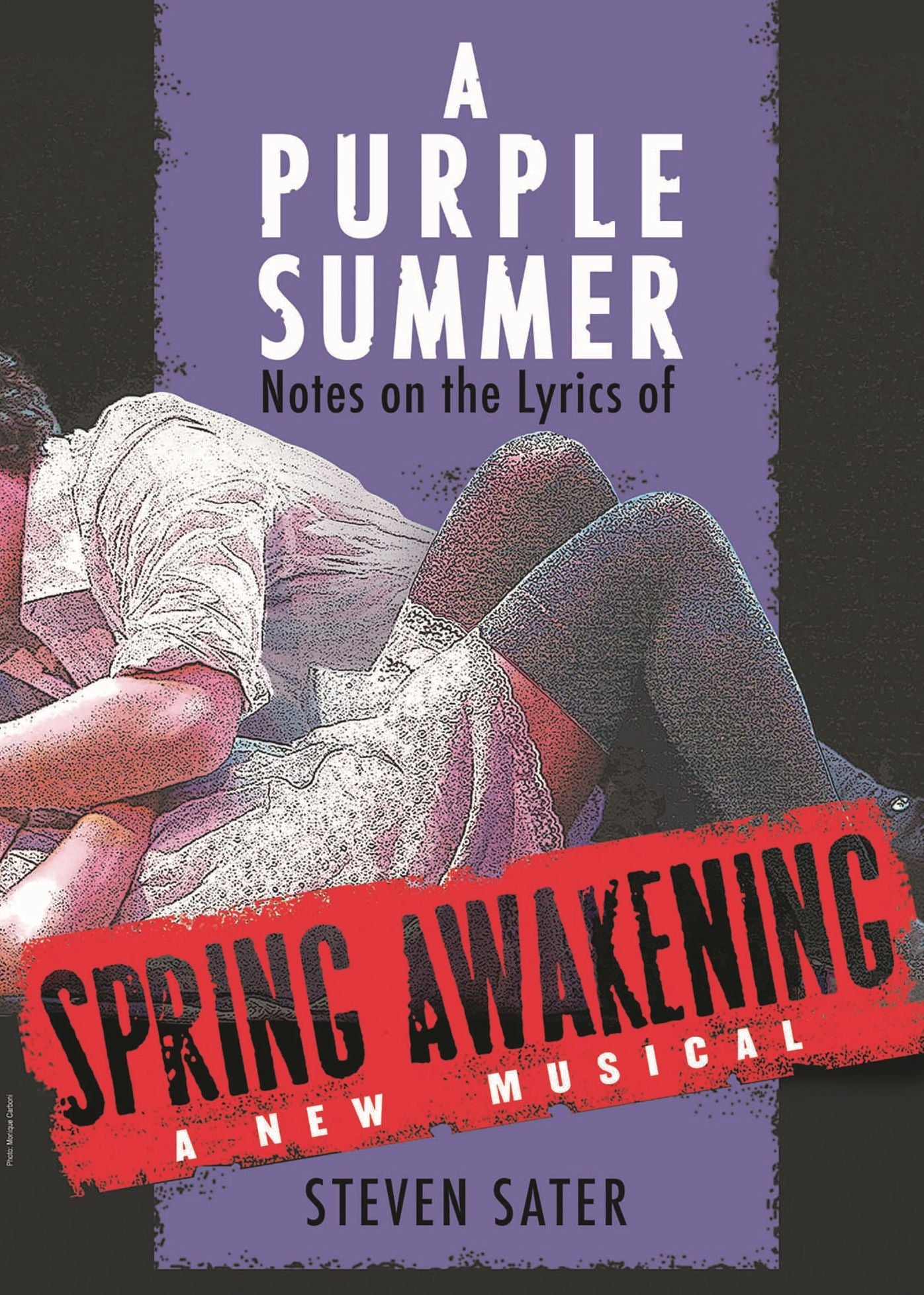 A Purple Summer: Notes of the Lyrics of Spring Awakening