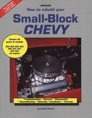 How to Rebuild Small Block Chevy