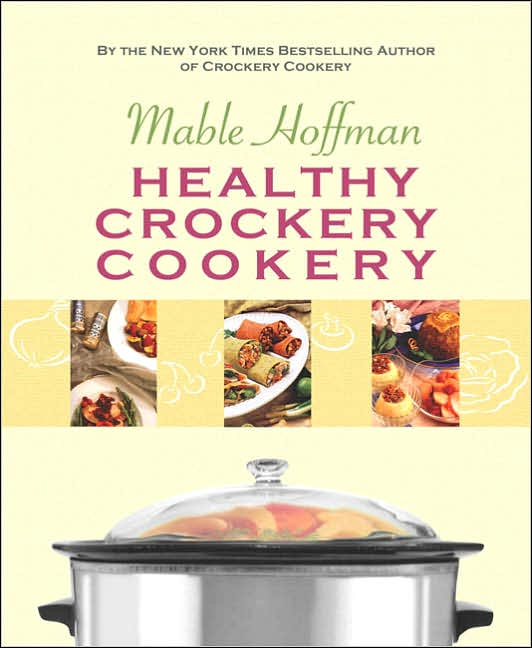 Healthy Crockery Cookery