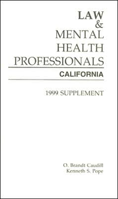 Law and Mental Health Professionals: California: Supplement