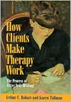 How Clients Make Therapy Work: The Process of Active Self-Healing