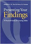Presenting Your Findings: A Practical Guide for Creating Tables
