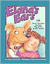 Elana's Ears, or How I Became the Best Big Sister in the World