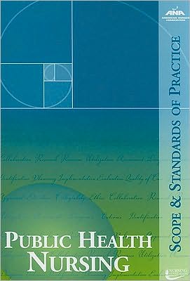 Public Health Nursing: Scope and Standards of Practice