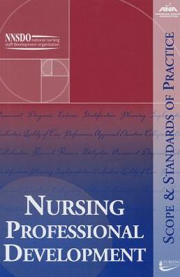 Nursing Professional Development: Scope and Standards of Practice