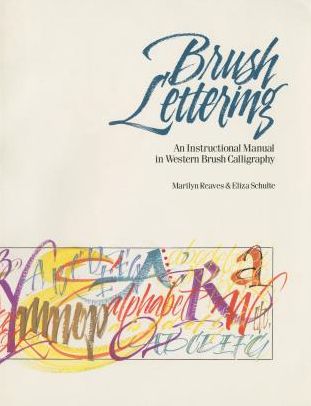 Brush Lettering: An Instructional Manual of Western Brush Lettering