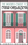Insider's Guide to New Orleans