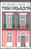 Insider's Guide to New Orleans