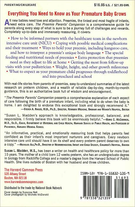 The Preemie Parents' Companion: The Essential Guide to Caring for Your Premature Baby in the Hospital, at Home, and Through the First Years