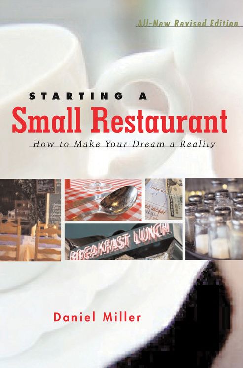 Starting a Small Restaurant - Revised Edition: How to Make Your Dream a Reality