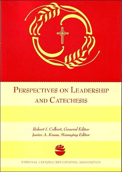 Perspectives on Leadership and Catechesis