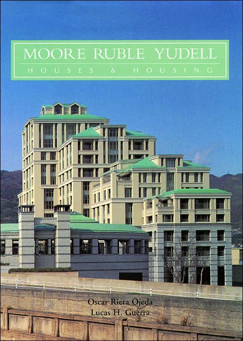 Moore, Ruble and Yudell: Houses and Housing