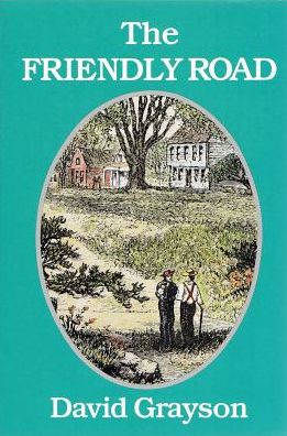 The Friendly Road: New Adventures in Contentment
