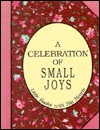 A Celebration of Small Joys
